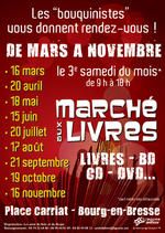 Marché aux livres. Du 16 mars au 16 novembre 2013 à Bourg en Bresse. Ain. 